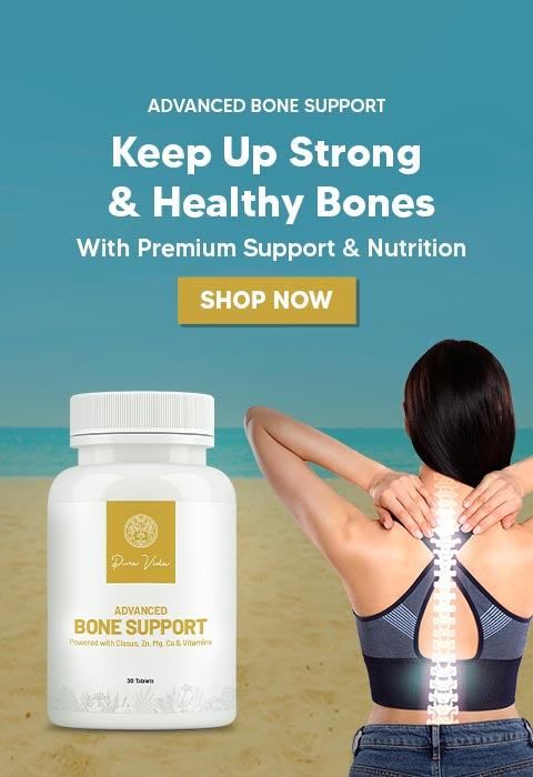 Keep Up Strong and Healthy Bones with Pura Vida Advanced Bone Support Tablets 